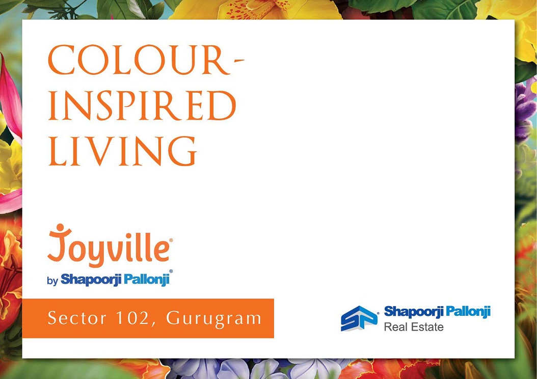 Joyville by Shapoorji Pallonji in Sector 102 Gurgaon